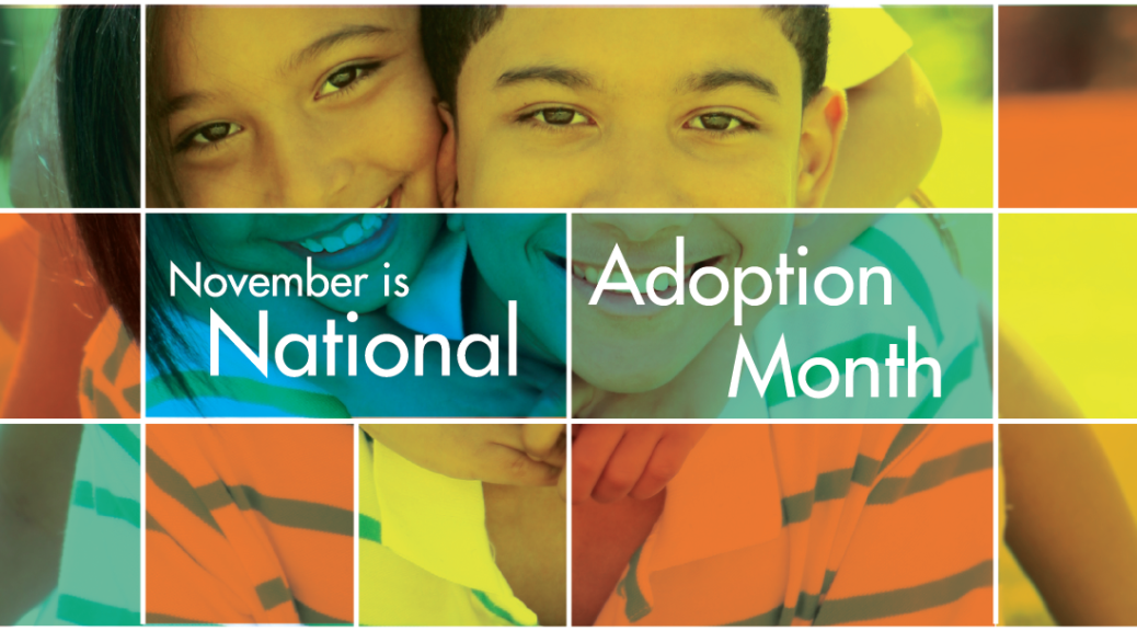 November is National Adoption Month