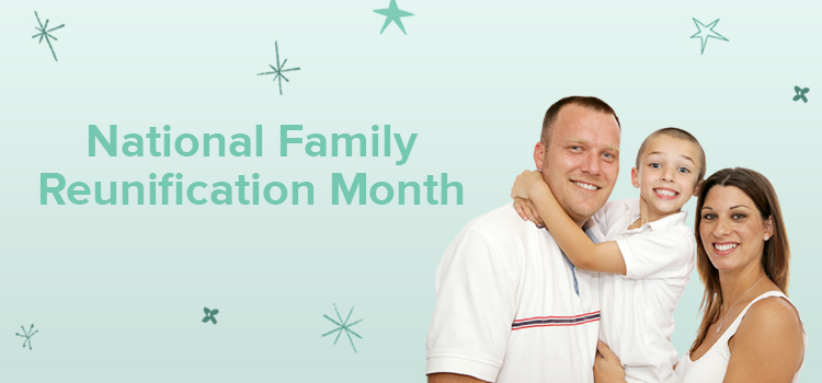 National Family Reunification Month