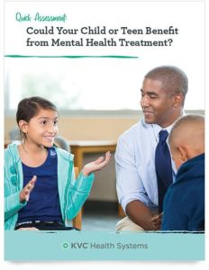 Quick Assessment: Could Your Child or Teen Benefit from Mental Health Treatment?