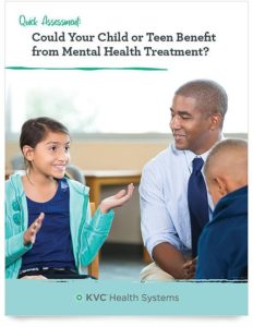Quick Assessment: Could Your Child or Teen Benefit from Mental Health Treatment?