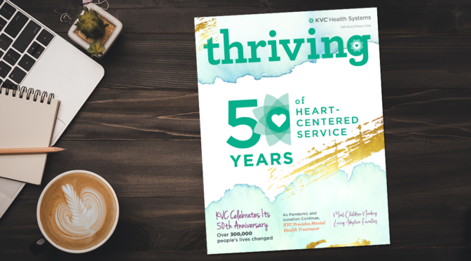 KVC Health Systems Thriving Magazine 50th Anniversary Issue