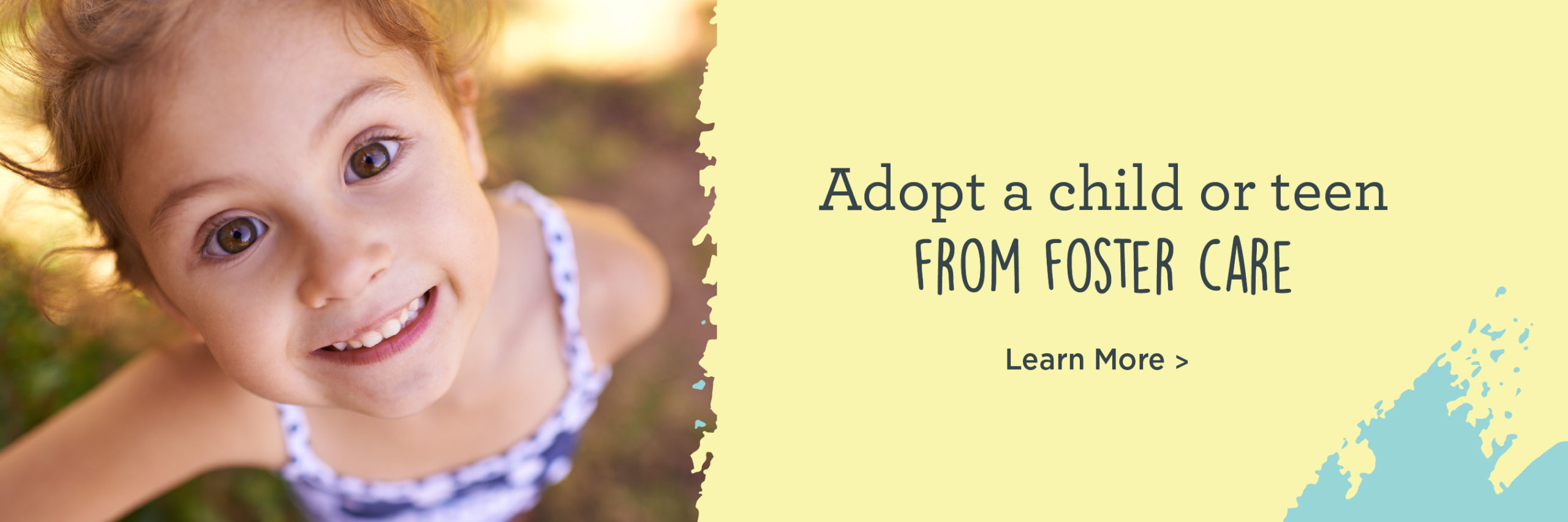 Adopt a child or teen from foster care 