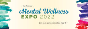 Mental Wellness Expo 2022