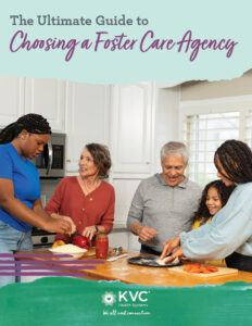 Ultimate Guide to Choosing a Foster Care Agency